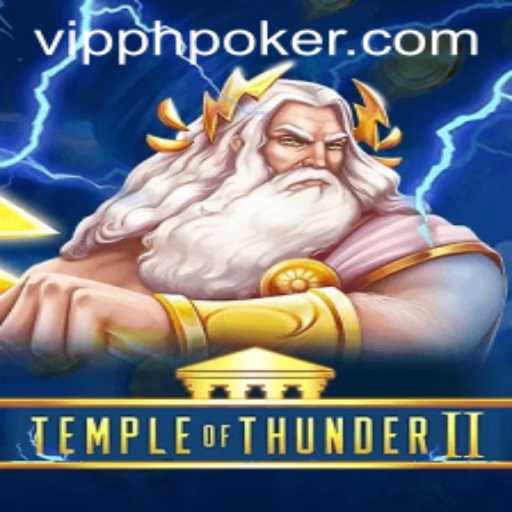 Explore the Exciting Adventure of TempleofThunderII at VIPPH Casino